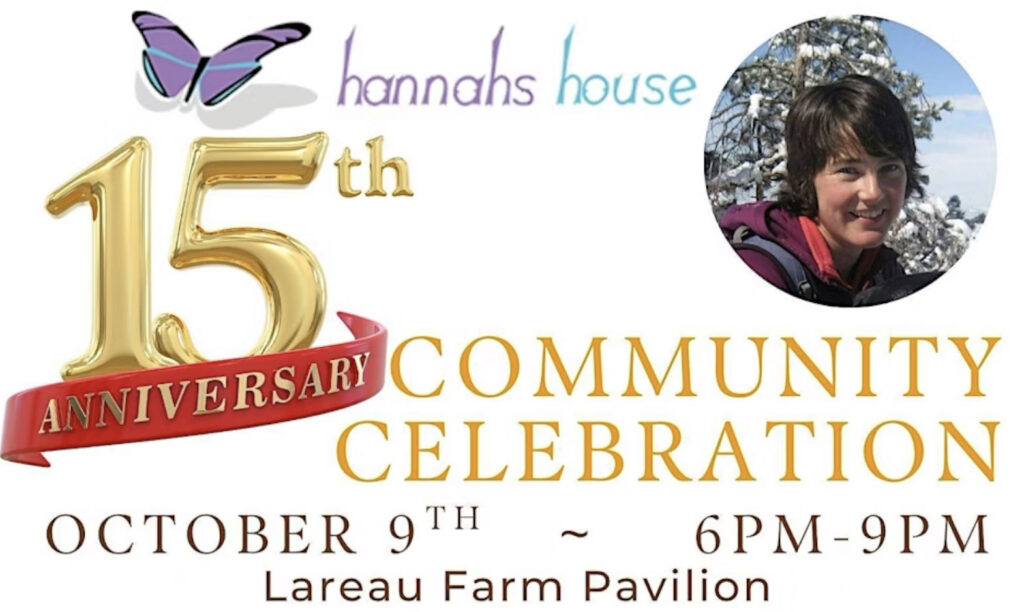 Hannah's House 15th Anniversary Community Celebration at Lareau Farm